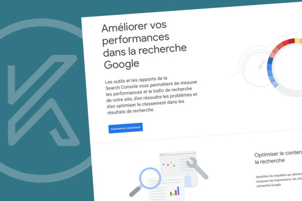 Pourquoi et comment utiliser Google Search Console